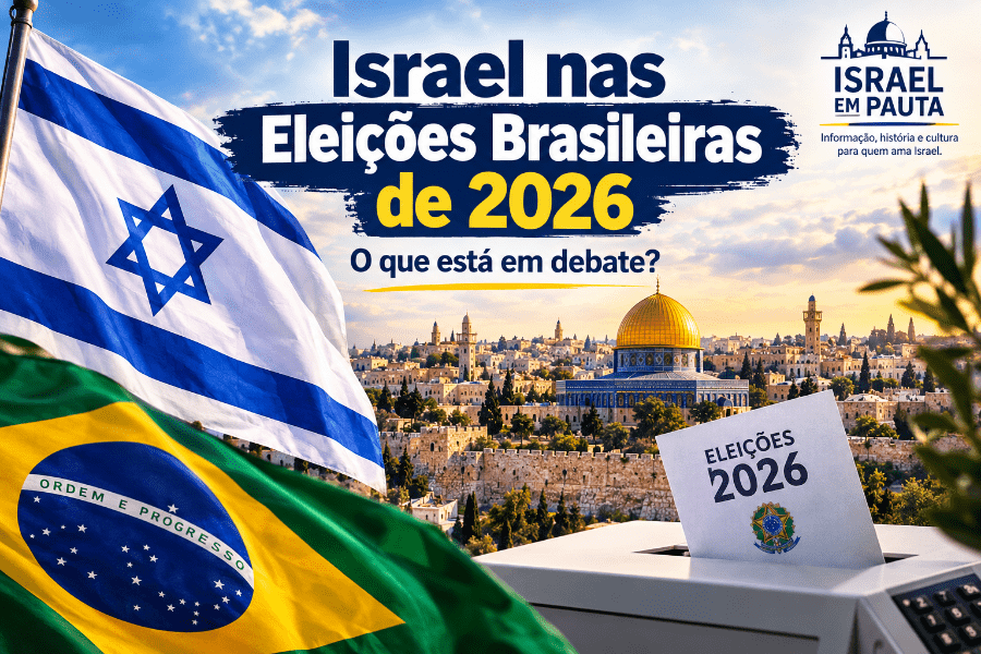 Entenda o papel de Israel nas eleições brasileiras de 2026, as diferenças diplomáticas entre os candidatos e o debate sobre Jerusalém e a política externa.